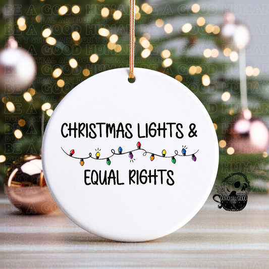 Christmas Lights & Equal Lights Ceramic Ornament