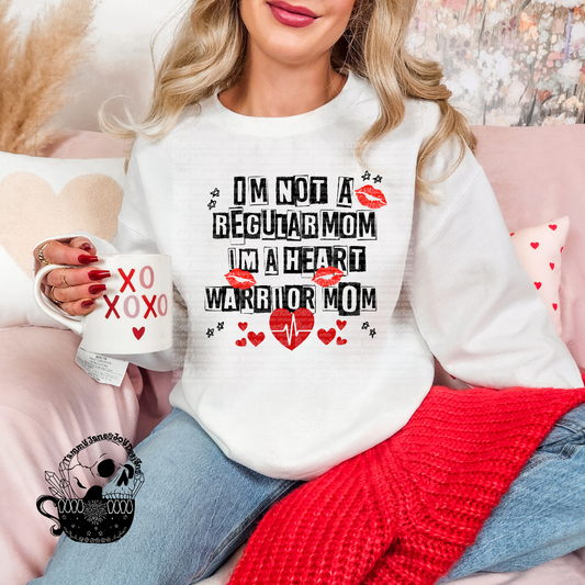 I'm not a regular mom I'm a heart warrior mom