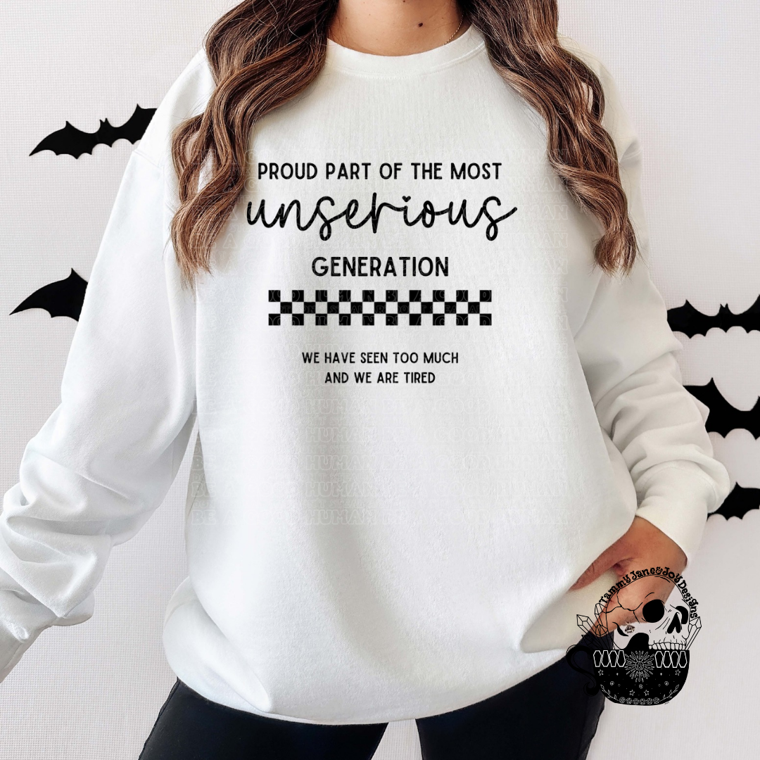 Proud part of the most unserious generation