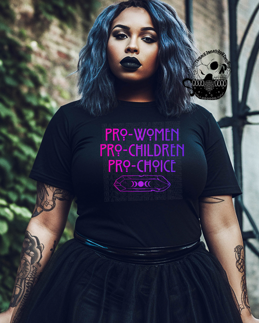 Pro-Women Pro-Children Pro-Choice