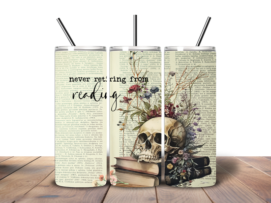 Never Retiring from Reading 20 oz Stainless Steel Tumbler