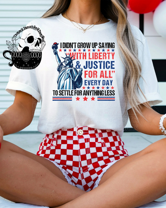 Liberty and Justice For All
