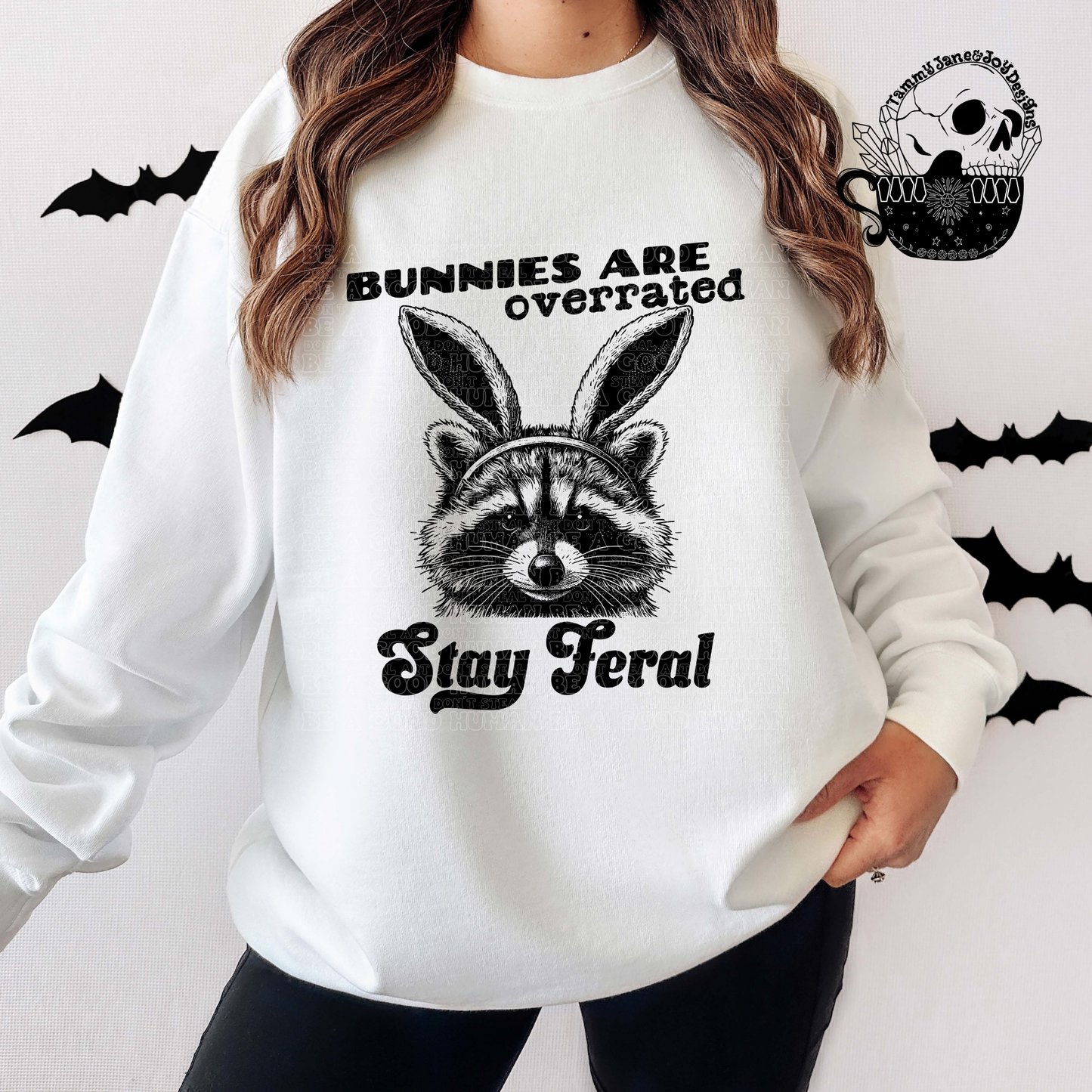 Bunnies are overrated. Stay feral