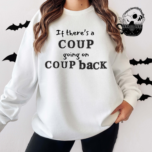 If there's a coup going on, coup back