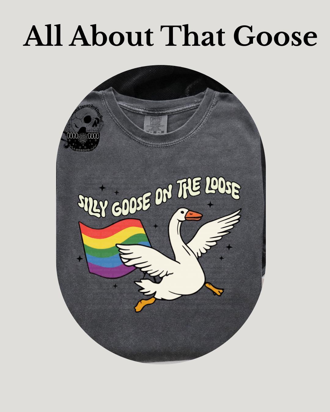 All About that Goose