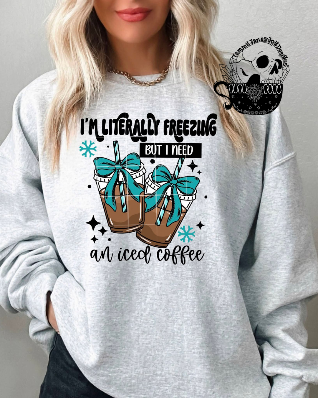 I'm literally freezing but I still need an iced coffee