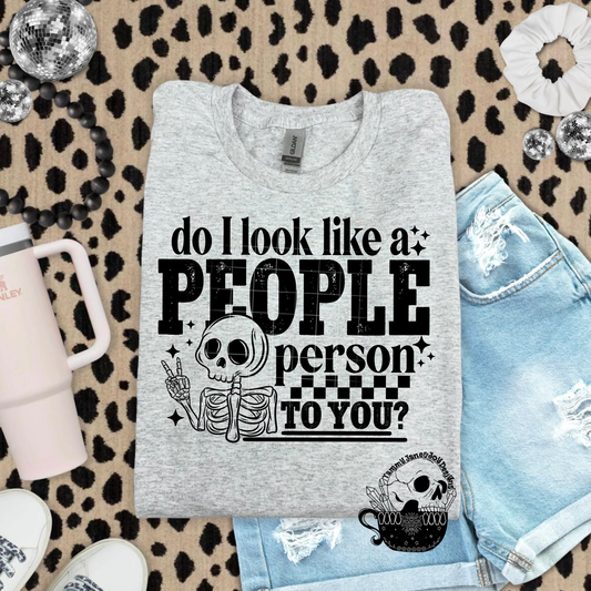 Do I look Like a People Person to You?
