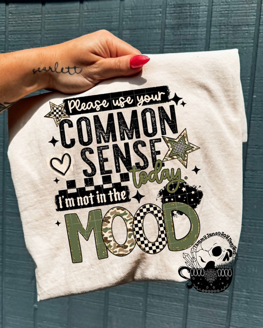 Please use your common sense today