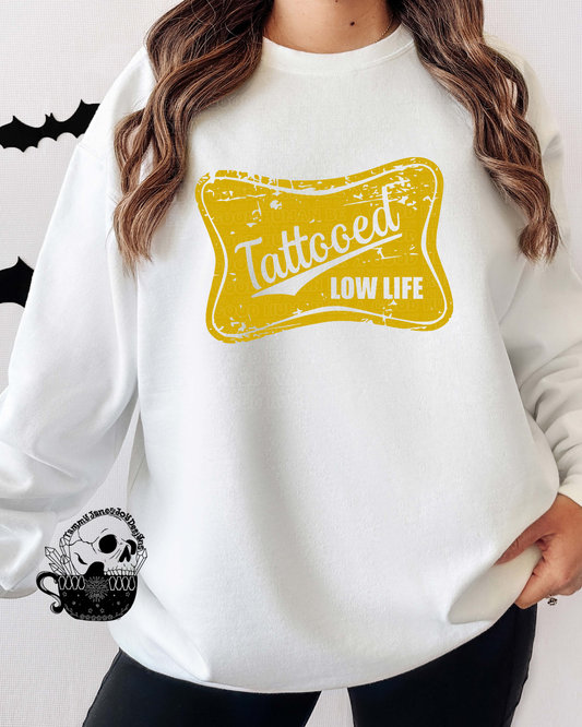 Tattooed Low Life (Yellow)