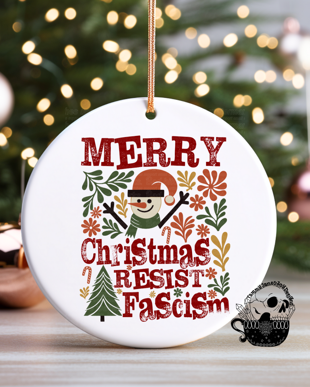 Merry Christmas Resist Fascism Ceramic Ornament