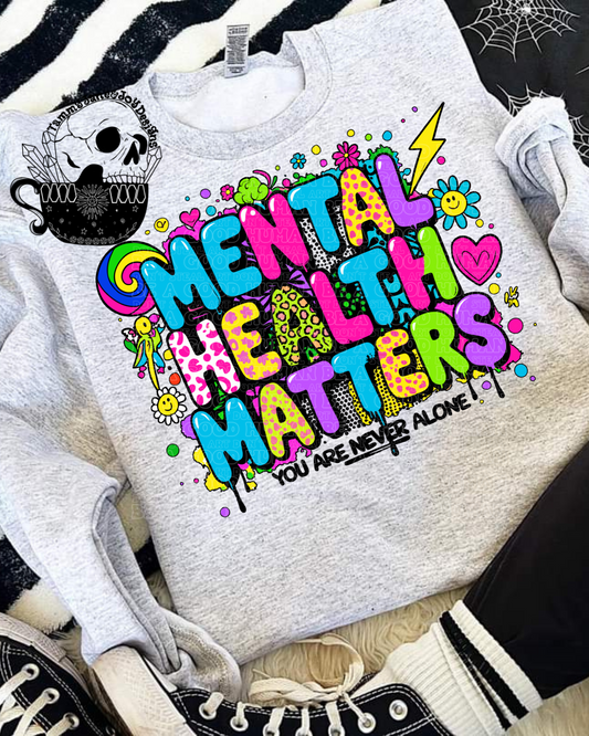 Mental Health Matters You Are Never Alone