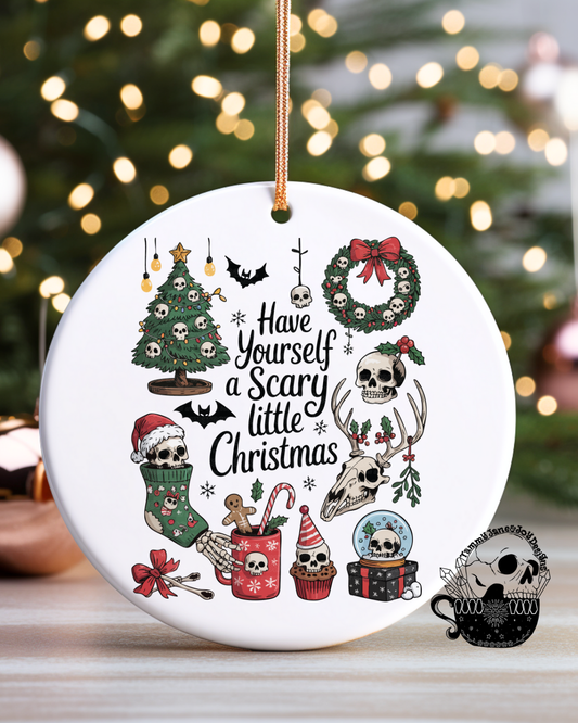 Have yourself a scary little Christmas Ceramic Ornament
