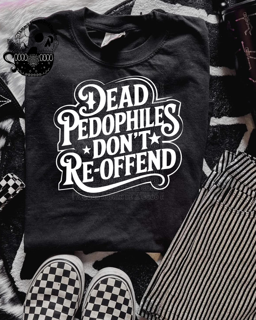 Dead Pedophiles don’t reoffend