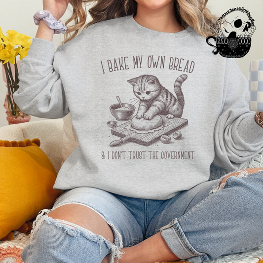 I Bake My Own Bread and I Don't Like the Government