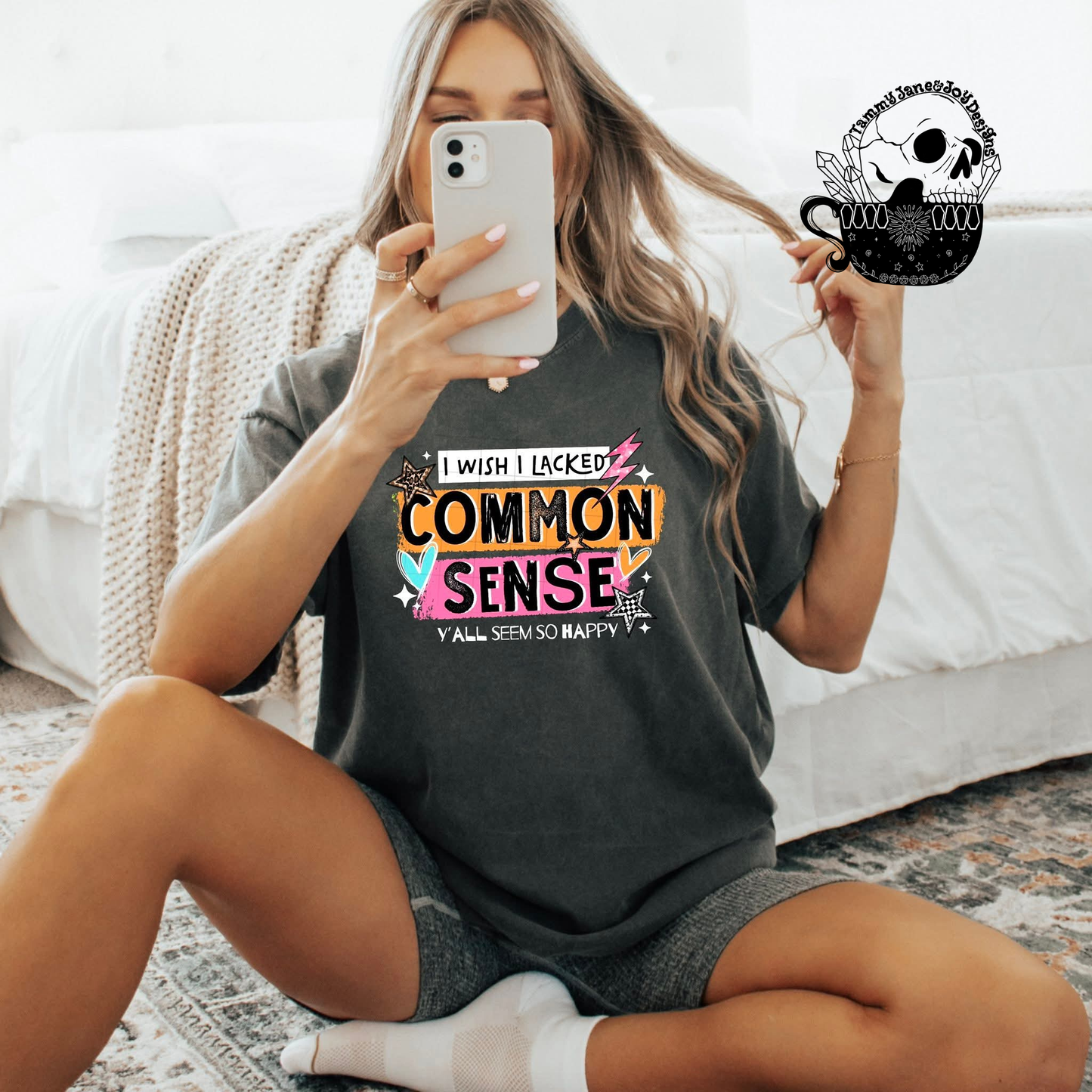 I wish I lacked common sense