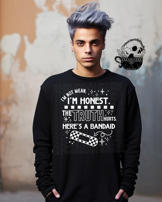 I'm Not Mean I'm Honest (white)