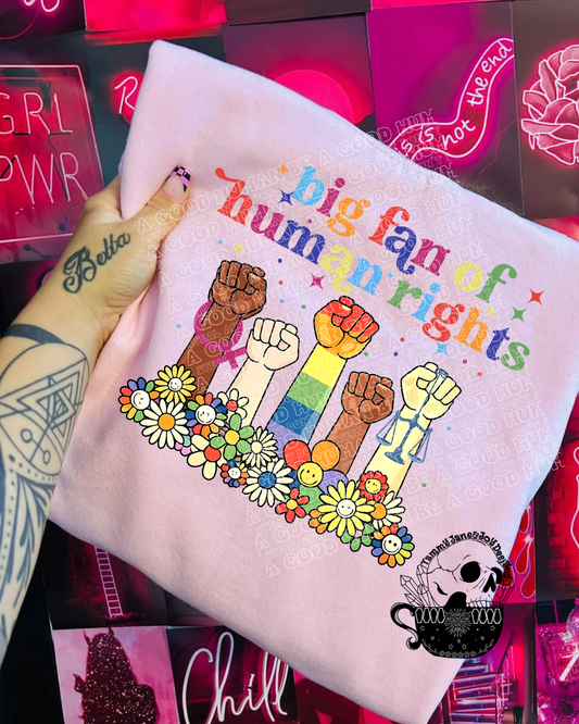 Big fan of human rights
