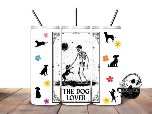 The Dog Lover 20 oz Stainless Steel Tumbler