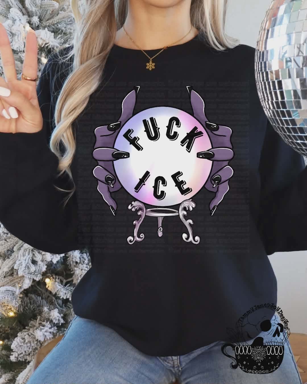 Fuck ICE Crystal Ball