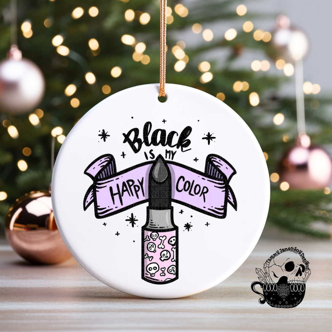 Black is My Happy Color Ceramic Ornament