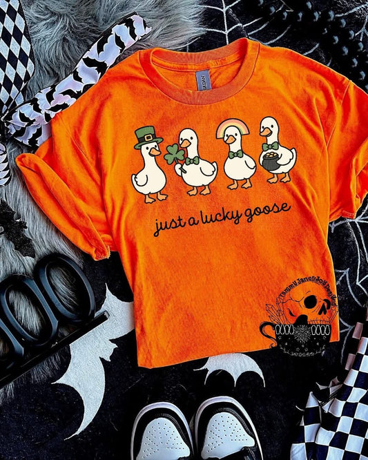 Just a lucky goose (black writing)