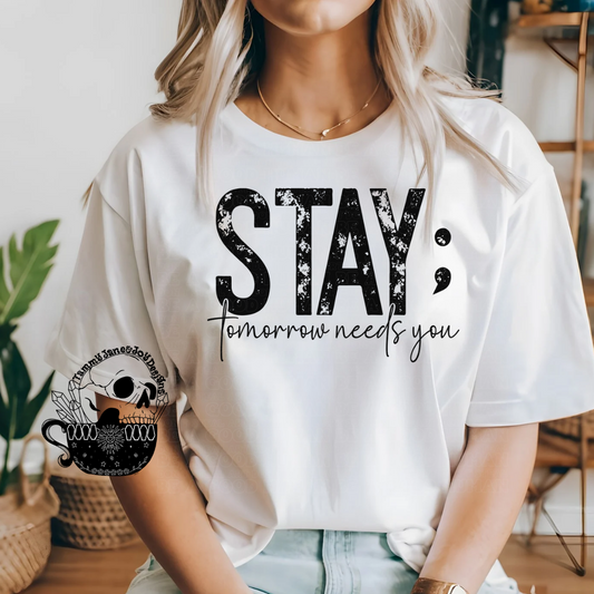 Stay; Suicide Awareness