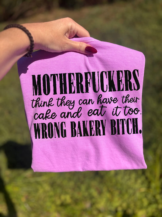 Wrong Bakery B*tch
