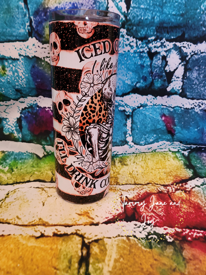 Iced or hot I like it a lot I'll drink coffee til I rot (20 oz tumbler)