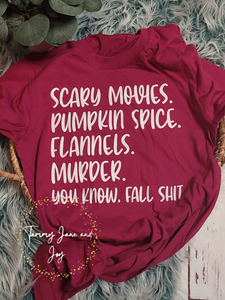 Scary movies, pumpkin spice, fall shit