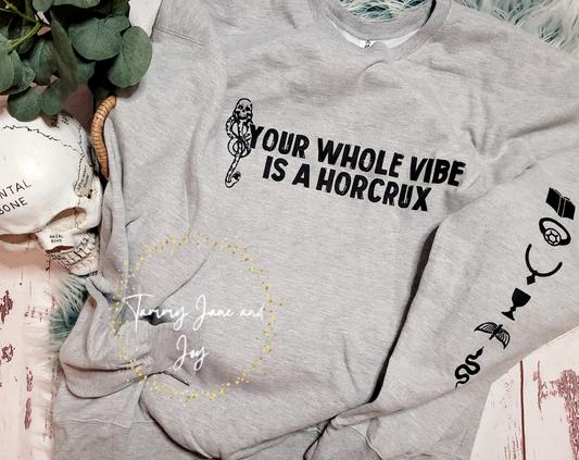 Your Whole Vibe is a Horcrux