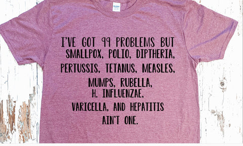 99 Problems Adult T-Shirt
